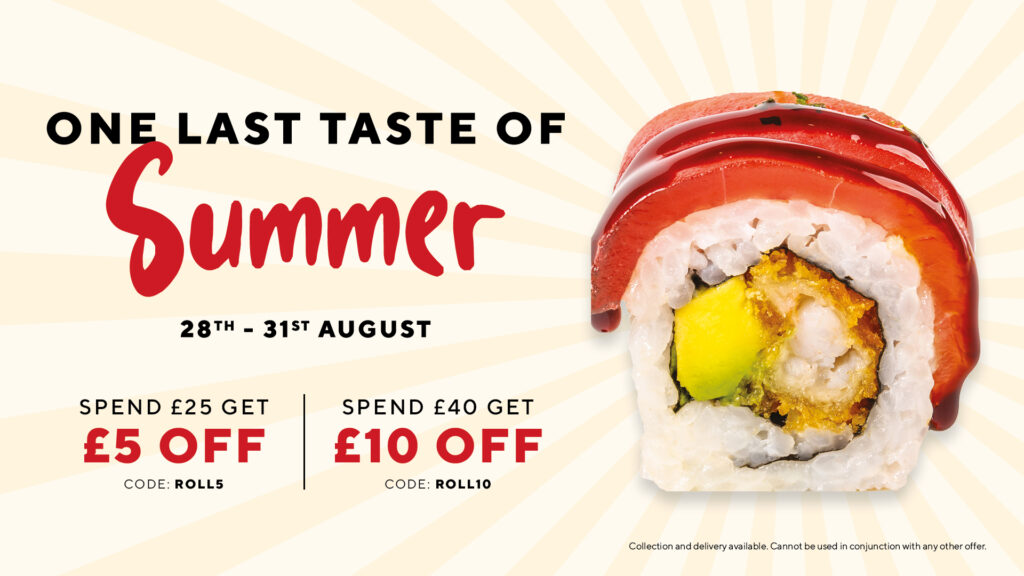Promotional banner for a summer sushi event: bold “One Last Taste of Summer” text with a sushi roll on the right and dates 28th–31st August.